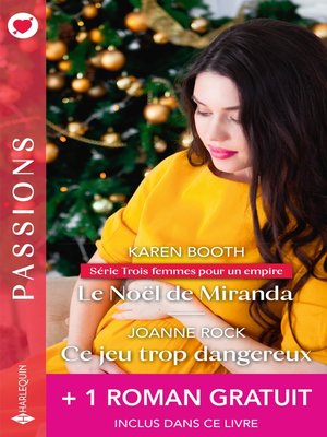 cover image of Le Noël de Miranda--Ce jeu trop dangereux--Pour une nuit, pour une vie